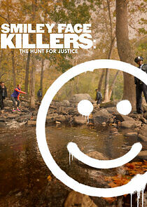 Watch Smiley Face Killers: The Hunt for Justice
