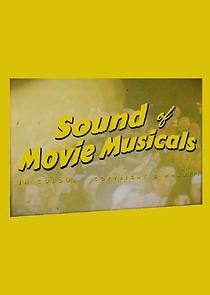 Watch The Sound of Movie Musicals with Neil Brand
