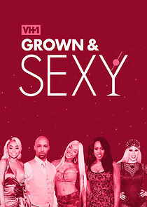 Watch Grown & Sexy