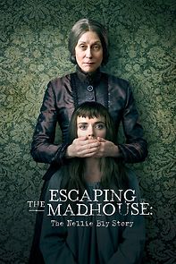 Watch Escaping the Madhouse: The Nellie Bly Story