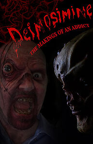 Watch The Makings of an Addict: Making Deimosimine