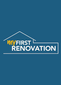 Watch My First Renovation