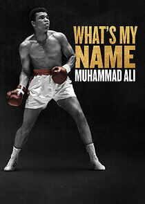Watch What's My Name | Muhammad Ali