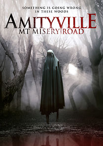 Watch Amityville: Mt. Misery Rd.