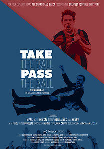 Watch Take the Ball Pass the Ball: The Making of the Greatest Team in the World