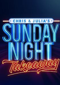 Watch Sunday Night Takeaway