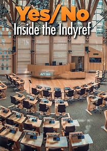 Watch Yes/No: Inside the Indyref
