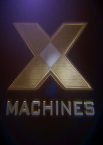 Watch X-Machines