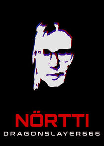 Watch Nörtti: Dragonslayer666