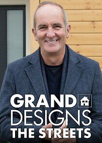 Watch Grand Designs: The Streets