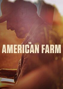 Watch The American Farm