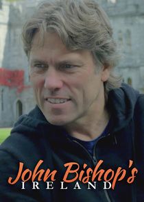 Watch John Bishop‘s Ireland