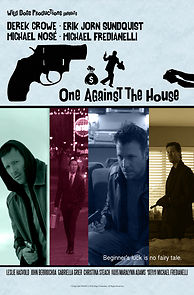 Watch One Against the House