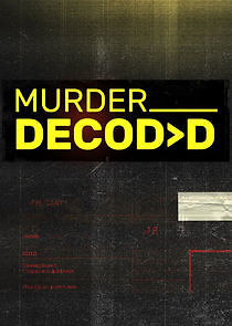 Watch Murder Decoded