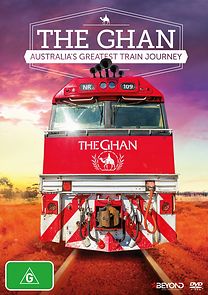 Watch The Ghan: Australia's Greatest Train Journey (TV Special 2018)