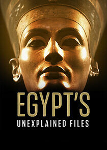 Watch Egypt's Unexplained Files