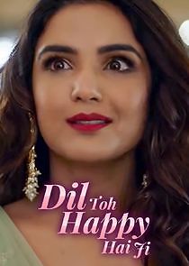 Watch Dil Toh Happy Hai Ji