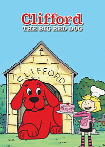 Watch Clifford the Big Red Dog