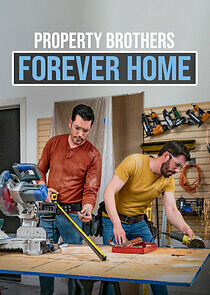 Watch Property Brothers: Forever Home