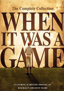 Watch When It Was a Game