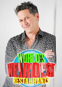 Watch World's Weirdest Restaurants