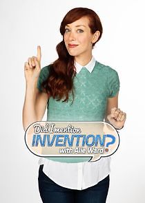 Watch Did I Mention Invention?