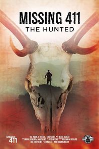 Watch Missing 411: The Hunted