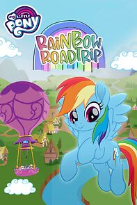 Watch My Little Pony: Rainbow Roadtrip