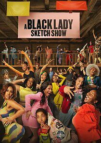 Watch A Black Lady Sketch Show