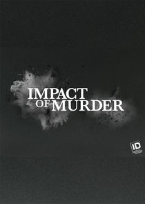 Watch Impact of Murder