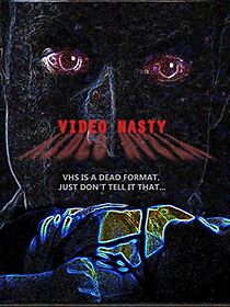 Watch Video Nasty (Short 2015)