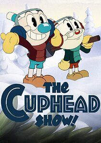 Watch The Cuphead Show!