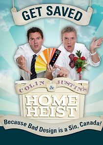Watch Colin & Justin's Home Heist