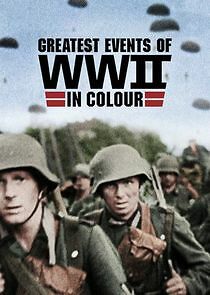 Watch Greatest Events of World War II