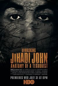 Watch Unmasking Jihadi John: Anatomy of a Terrorist