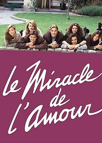 Watch Le miracle de l'amour