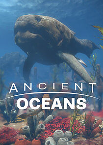 Watch Ancient Oceans