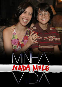 Watch Minha Nada Mole Vida