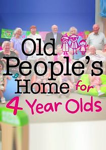 Watch Old People's Home for 4 Year Olds