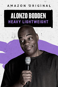 Watch Alonzo Bodden: Heavy Lightweight (TV Special 2019)
