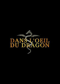 Watch Dans l'œil du dragon