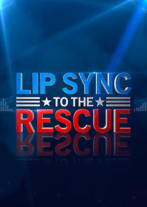 Watch Lip Sync to the Rescue