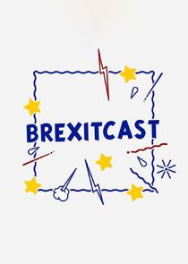 Watch Brexitcast