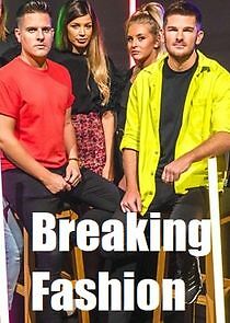 Watch Breaking Fashion