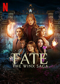 Watch Fate: The Winx Saga