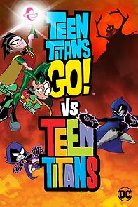 Watch Teen Titans Go! Vs. Teen Titans
