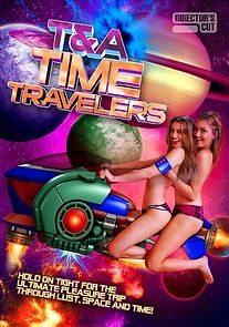 Watch T&A Time Travelers