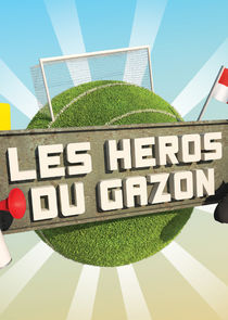 Watch Les Héros du gazon