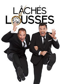 Watch Lâchés Lousses