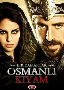 Watch Bir zamanlar Osmanli: Kiyam